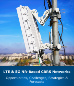 LTE & 5G NR in Unlicensed Spectrum: 2020 – 2030 – Opportunities, Challenges, Strategies & Forecasts