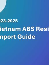 Vietnam ABS Resin Import Guide 2023-2025