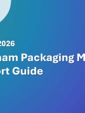 Vietnam Packaging Machinery Import Guide 2023-2026