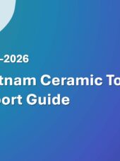 Vietnam Ceramic Toilets Export Guide 2023-2026