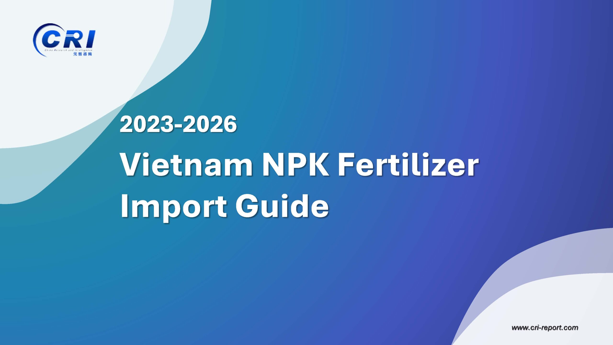 Vietnam NPK Fertilizer Import Guide 2023-2026 Vietnam NPK Fertilizer Import Guide 2023-2026