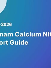 Vietnam Calcium Nitrate Import Guide 2023-2026