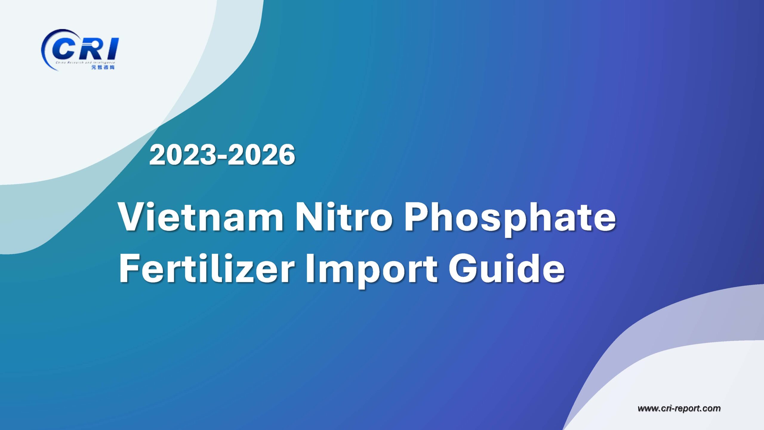 Vietnam Nitro Phosphate Fertilizer Import Guide 2023-2026 Vietnam Nitro Phosphate Fertilizer Import Guide 2023-2026