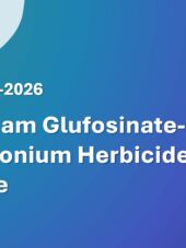 Vietnam Glufosinate-ammonium Herbicide Import Guide 2023-2026