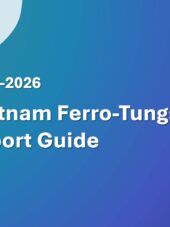 Vietnam Ferro-Tungsten Export Guide 2023-2026