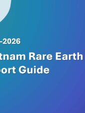 Vietnam Rare Earth Metals Export Guide 2023-2026