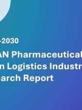 ASEAN Pharmaceutical Cold Chain Logistics Industry Research Report 2026-2030
